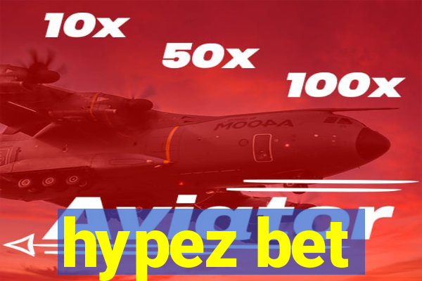 hypez bet